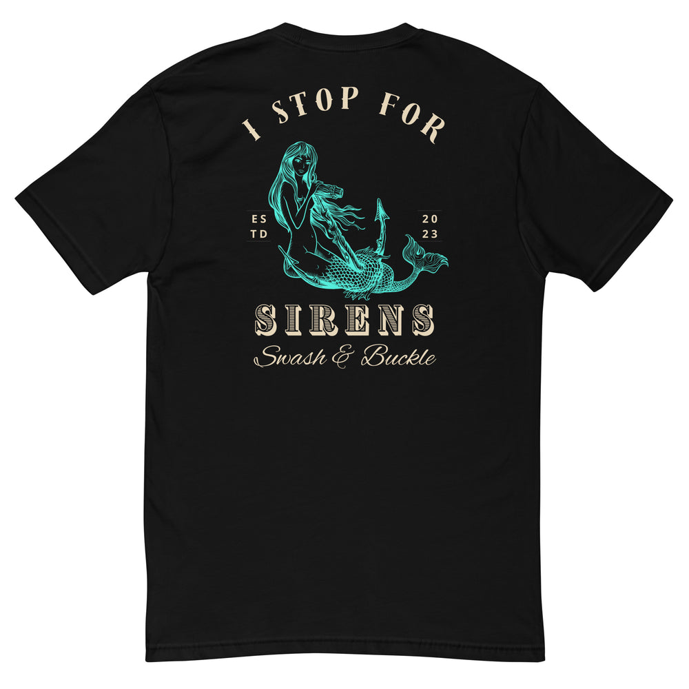 I Stop For Sirens Short Sleeve T-shirt