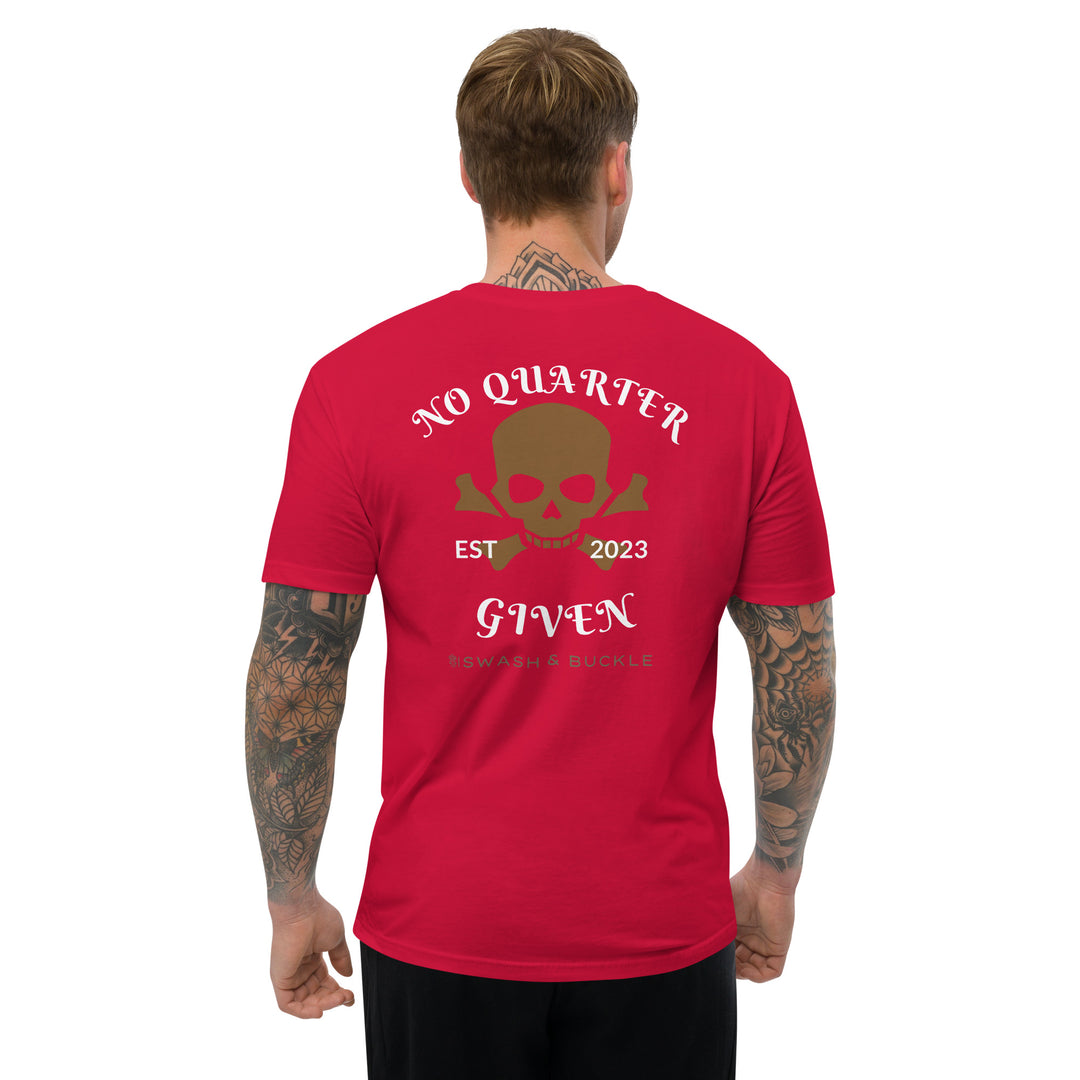 No Quarter Given T-shirt Back Print