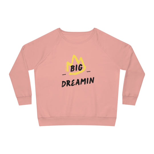 Big Dreamin Relaxed Fit Sweatshirt
